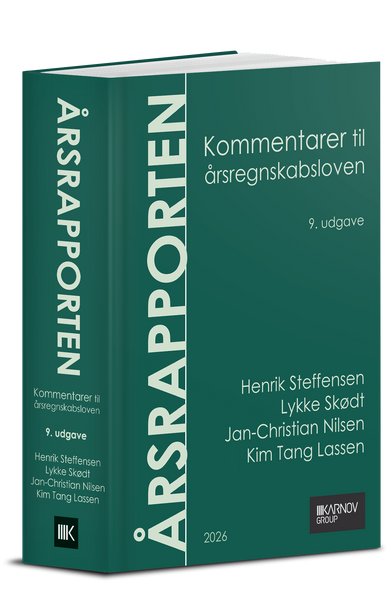 Årsrapporten. Kommentarer til årsregnskabsloven