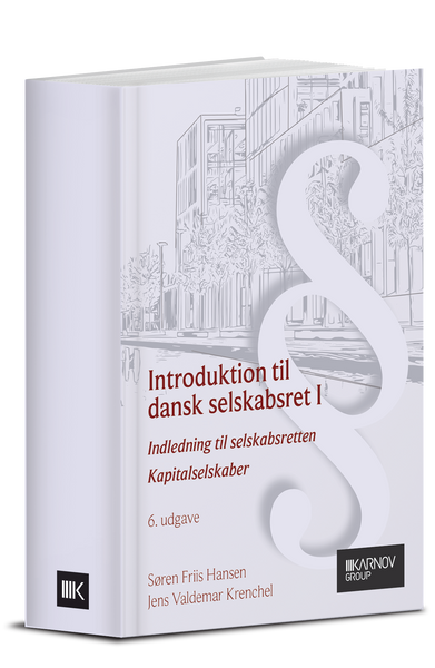 Introduktion til dansk Selskabsret l - Kapitalselskaber