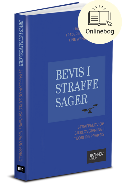 Bevis i Straffesager - Straffelov og Særlovgivning i Teori og Praksis