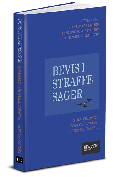 Bevis i Straffesager - Straffelov og Særlovgivning i Teori og Praksis